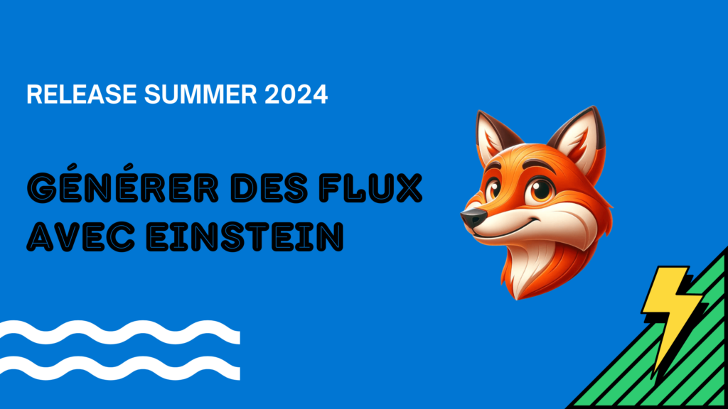 Générer des flux avec Einstein (Beta)